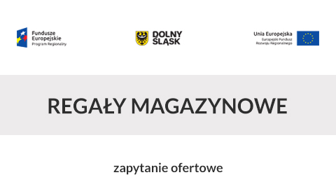 Zaproszenie do składania ofert na dostawę automatycznych regałów magazynowych